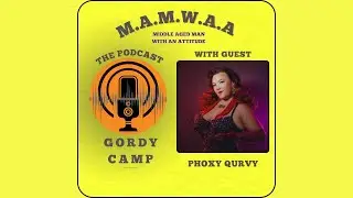Discussing Burlesque Performance, Dancing and Fun Costumes with Phoxy Qurvy | MAMWAA - S1 - E5