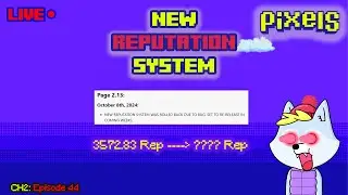 Live: New Reputation System | Pixels