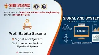 Signal and System | Digital System | SIRT Bhopal | Prof. Babita Saxena