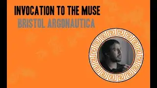 Invocation to the Muse (Bristol Argonautica)
