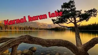 KARNA LAKE KARNAL VISIT PLACE NH1