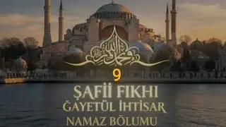 ŞAFİİ FIKHI غاية الاختصار NAMAZ B&Ouml;L&Uuml;M&Uuml; DERS 22 KERAHET VAKİTLERİ VE NAMAZIN MEKRUHLARI 