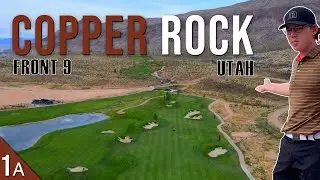 A must play in Utah! | Copper Rock, Hurricane, Utah | FRONT 9