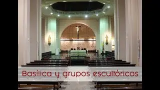 Centenario. Basílica y grupos escultóricos.