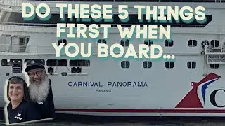 Do These 5 Things After You Board Carnival Panorama! OR ELSE!