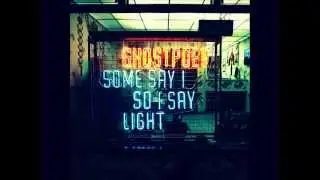 Ghostpoet  12 Deaf (Some Say I So I Say Light)