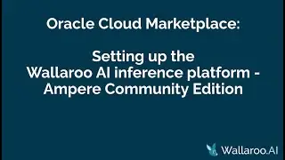Wallaroo AI inference platform - Ampere Community Edition Install