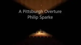 A Pittsburgh Overture (Philip Sparke)