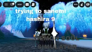 Demon soul simulator trying to upgrade sanemi