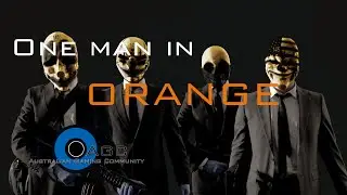One man in orange [PAYDAY] - Australian Gaming Community