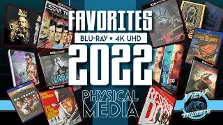 Favorite 2022 Physical Media movies on Blu-ray & 4K!