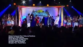 Cleber e Cauan part. Tribo da Periferia - &Eacute; Tudo Nosso