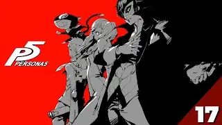 Persona 5 - #17 - Party Strengthening