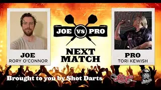Episode 4 of Joe vs Pro brought to you by Shot Darts! Tori Kewish faces Rory O'Connor! #darts