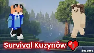 Survival Kuzynów  (Nowa Seria)