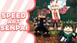 ● SPEED ART ● SENPAI ● 3 ●