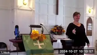 Oct  27, 2024 Hancock UCC Worship Service - Sarina Brooks - Student Ministry Intern