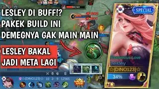 LESLEY DI BUFF!? BAKAL JADI META NI - MOBILE LEGENDS