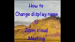 How to change display name in zoom cloud meeting।।#tech 4 techno।।#Like and share।।#zoom cloud