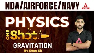 NDA/Airforce/Navy Classes 2022 | Physics Classes | Gravitation