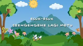 Esuk Esuk Srengengene Lagi Metu