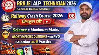Science Class - 08 |Railway Crash Course 2026 |RRB JE,ALP,Tech #railway#railwayjobs #railwayexam2026