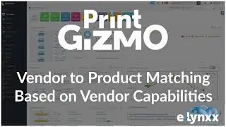 Vendor to Product Matching: Optimize Your Print Workflow with Vendor Capabilities