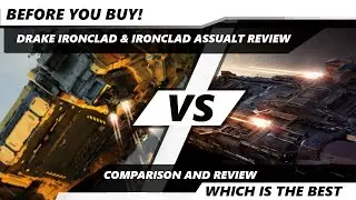 Первый взгляд на Ironclad и Ironclad Assault | Перед покупкой | Обзор концепт-корабля Star Citizen
