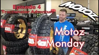 Motoz Monday Ep4 Tractionator Adventure Tire Overview @MotoCityTV