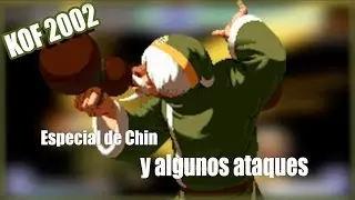 Como hacer el especial de Chin | KOF 2002 Magic Plus