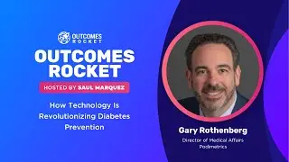 How Technology Is Revolutionizing Diabetes Prevention with Gary Rothenberg