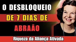 O Segredo de Abraão QUEBRA a Pobreza Geracional em 7 Dias | por Kathryn Kuhlman