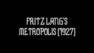 Film Classic - Metropolis with Wurlitzer Organ