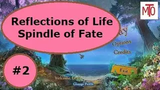 Reflections of Life Spindle of Fate part 2