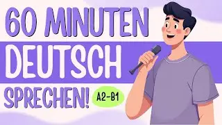 How to Speak German without translating! German Podcast for Easy Conversation (A2) | Learn German