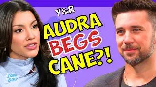 Young and the Restless: Desperate Audra Begs Cane for a Deal? | Soap Dirt