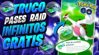 🔥El Mejor TRUCO para Conseguir Pases RAID INFINITOS GRATIS en Pokémon GO ¡ Funcionando !🔥