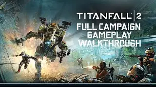 TITANFALL 2 (Xbox Series S) Full Game Walkthrough 1080P 60FPS FULL HD Gameplay (No Commentary)