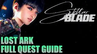 Lost Ark Quest Guide - Investigate and Track Down the Ark's Puzzle | Stellar Blade