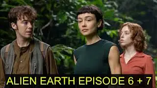 ALIEN EARTH Episode 6 The Fly and 7 Emergence - REVIEW