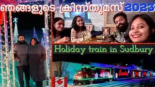 ഞങ്ങളുടെ ക്രിസ്തുമസ് വിശേഷങ്ങൾ|🇨🇦 Canadian Holiday train in our city| Family dinner|Malayalam vlog