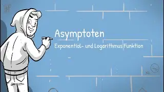 Exponential- und Logarithmus Funktion - Asymptoten