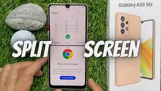 How to Split Screen on Samsung Galaxy A33 5G