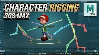 Character Rigging | Autodesk 3DS Max