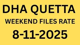 📈 DHA Quetta Weekend Files Rate Update | Best Time to Buy or Wait?
