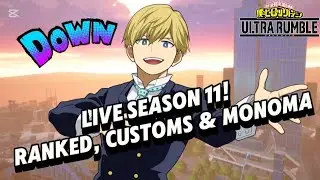🔴 LIVE: Season 11 Starts Now! Monoma Joins the Battle &ndash; Crossplay & Customs Open!