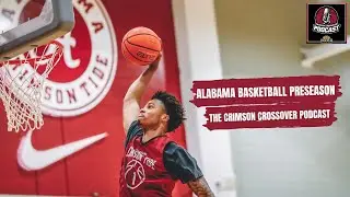 Alabama Basketball 2025-2026 Preseason Discussion - Recruiting, New Coaches, Lineup Predictions