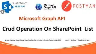 Postman Crud Operations on SharePoint List Using Microsoft Graph API | Hindi