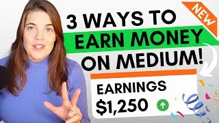 3 NEW Ways to EARN MONEY Writing on Medium in 2024 🤑
