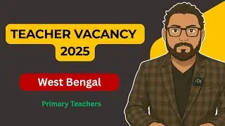 WB Teacher Vacancy 2025 | Primary Teacher | Career Guru Hills